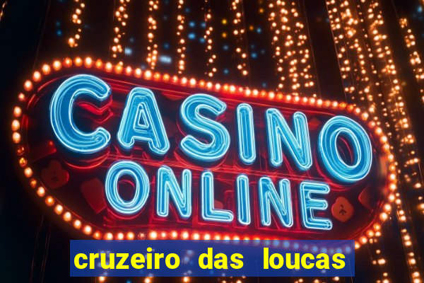 cruzeiro das loucas dublado torrent